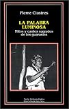 La Palabra Luminosa (Spanish Edition)