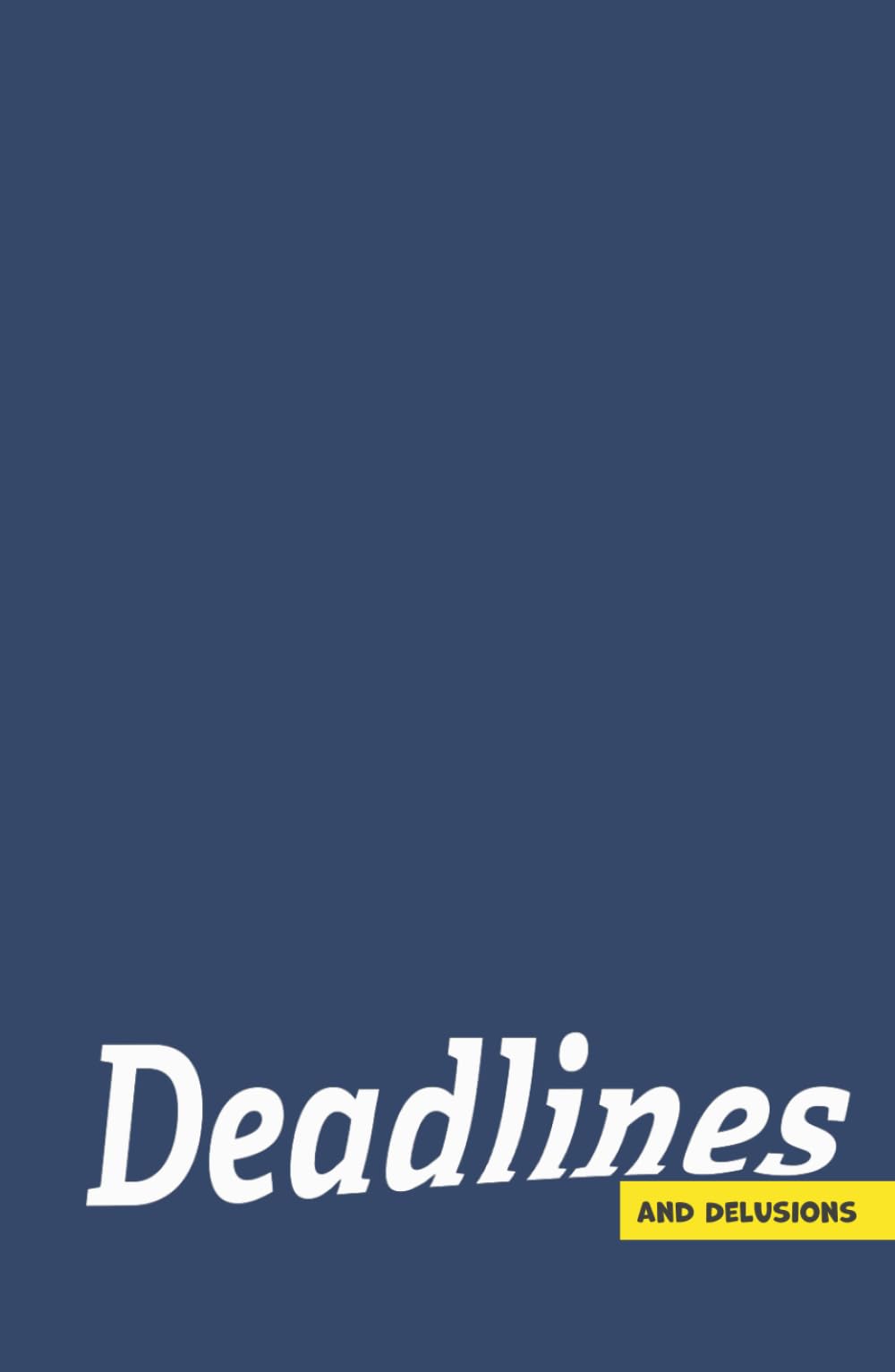 Deadlines and Delusions: A workplace journal for meetings, work notes, and office survival — with funny prompts & 5 ruled layouts, sarcastic gag gift, Humorous Notebook, perfect gift for all occasions