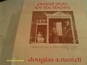 Hardcover Period Style for the Theatre Book