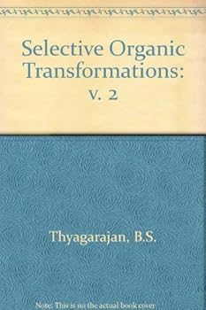 Hardcover Selective Organic Transformations: v. 2 Book