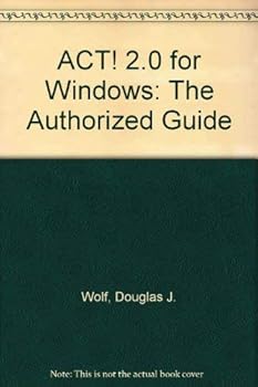 Paperback Act! 2.0 for Windows: The Authorized Guide Book