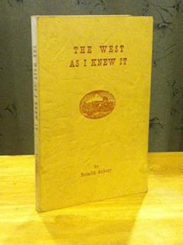 Hardcover The West As I Knew It Book