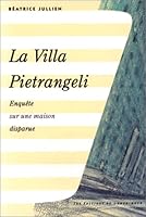 Villa Pietrangeli: Enquete Sur Une Maison Disparue 2910735001 Book Cover
