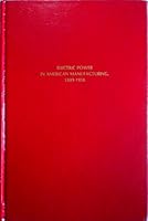 Electric Power In American Manufacturing, 1889 1958 040511978X Book Cover
