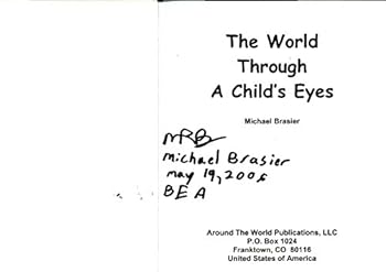 Hardcover The World Through a Child's Eyes Book