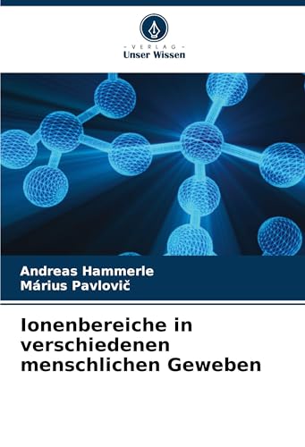 Ionenbereiche in verschiedenen menschlichen Geweben
