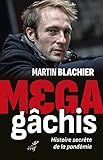 LIVRE ABIS Méga-gâchis - Histoire secrète de la pandémie