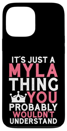 It's a Myla Thing You Profly Unwards�B �X�}�z�P�[�X iPhone 13 Pro Max �p