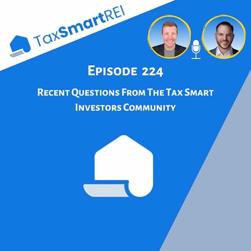 224. Recent Questions From The Tax Smart Investors Community Podcast Por  arte de portada