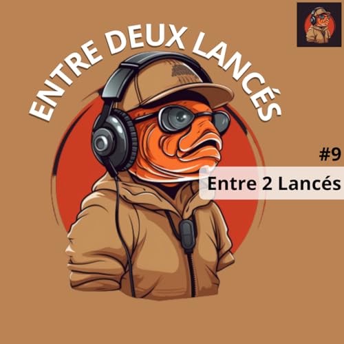 #9 Entre Deux Lanc&eacute;s - P&ecirc;che Nocturne : Deux Carpes, Un Exploit