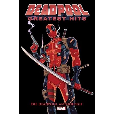 Deadpool Anthologie