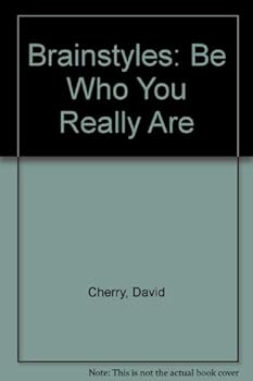 Paperback Brainstyles: Be Who You Really Are Book