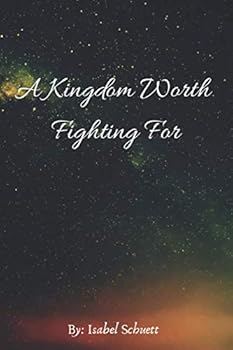 Paperback A Kingdom Worth Fighting For (Andron) Book