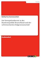 Die Vetospielertheorie in der Bundesrepublik Deutschland und der schweizerischen Eidgenossenschaft 3656878366 Book Cover