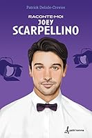Raconte-moi Joey Scarpellino 2924025990 Book Cover