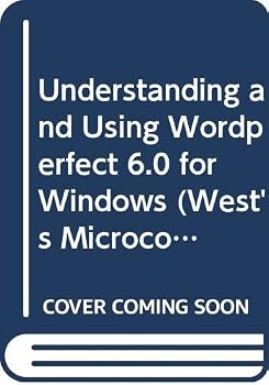 Paperback Understanding and Using WordPerfect 6.0 for Windows : Book