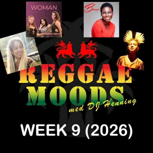 Episode 331: Reggae Moods Week 09 (2026)