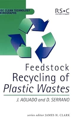 Feedstock Recycling of Plastic Wastes: Volume 1 book cover
