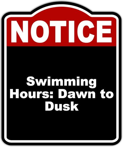 Swimming Hours Dawn to Dusk Notice Red Black Aluminum Composite Sign 15 x 18 inches
