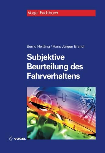 Subjektive Beurteilung des Fahrverhaltens