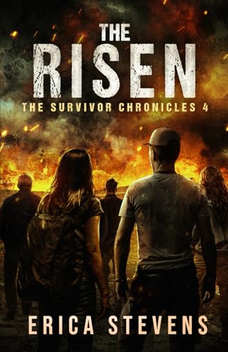 The Survivor Chronicles: Book 4, The Risen