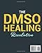 The DMSO Healing Revolution: A Science-Based Blueprint for Natural Pain Relief, Inflammation Reduction, and Holistic Wellness