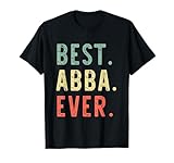 Best Abba Ever Family Funny Cool Vintage Retro T-Shirt