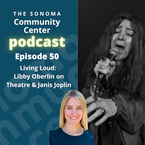 Page de couverture de 🎙️ Episode 50 - Living Loud: LIbby Oberlin on Theatre & Janis Joplin