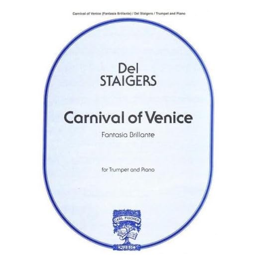 STAIGERS D. - Carnaval de Venise (Fantasia Brillante) para Trompeta (Fliscorno) y Piano