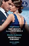  The Greek\'s Penniless Cinderella / Secrets Made In Paradise: The Greek\'s Penniless Cinderella / Secrets Made in Paradise (Mills & Boon Modern) (English Edition)