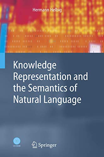 Knowledge Representation and the Semantics of Natural Language (Cognitive Technologies)