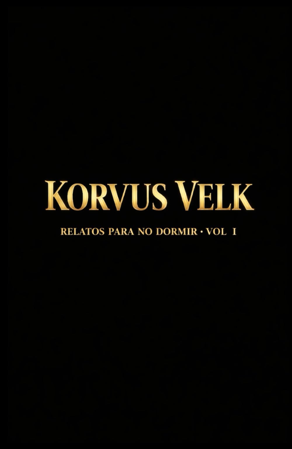 RELATOS PARA NO DORMIR VOL.1