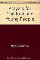 Prayers for Children and Young People 0340192208 Book Cover