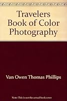 The travelers' book of color photography B0006BS26W Book Cover