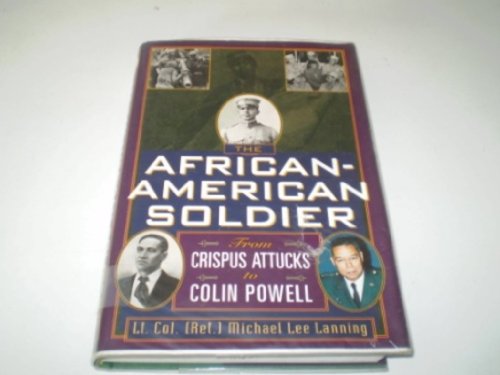 African-American Soldier: From Crispus Attucks ... 0788197452 Book Cover