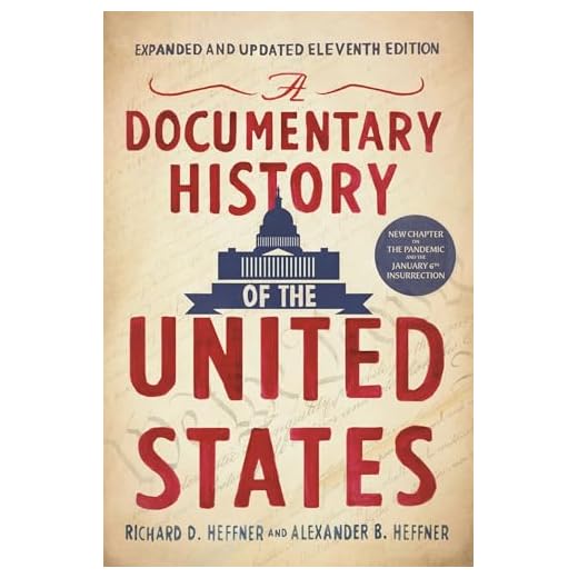 A Documentary History of the United States (11th Edition)