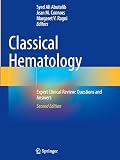 Classical Hematology: Expert Clinical Review: Questions and Answers