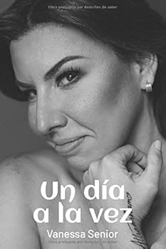 Paperback Un día a la vez (Spanish Edition) [Spanish] Book