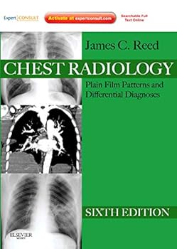Hardcover Chest Radiology: Plain Film Patterns and Differential Diagnoses, Expert Consult - Online and Print Book