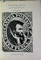 The Postage Stamps and Postal History of Canada 0880000422 Book Cover