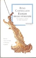 Elogio degli italiani: Un pamphlet contro il vizio nazionale (Italian Edition) 8804402369 Book Cover