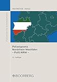  Polizeigesetz Nordrhein-Westfalen (PolG NRW): Kommentar (Polizeirecht kommentiert)
