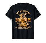 Tief im Westen! Bochum Tolles Geschenk oder Geschenkidee für alle Bochumer Jungen und Mädchen zum Geburtstag oder Weihnachten. Meine Heimat - Meine Liebe Da wo ich wech komm.