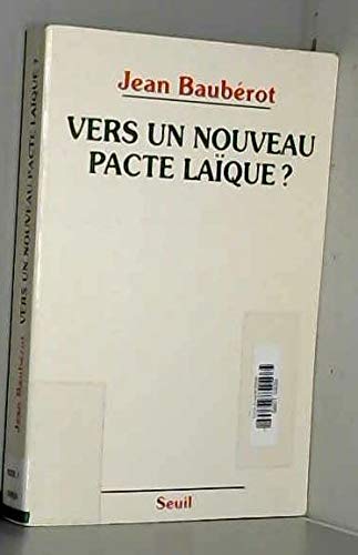 Vers un nouveau pacte laïque ?