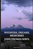 Whispers, Dreams, Memories