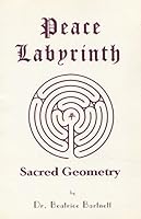 Peace Labyrinth-Sacred Geometry 0962218278 Book Cover