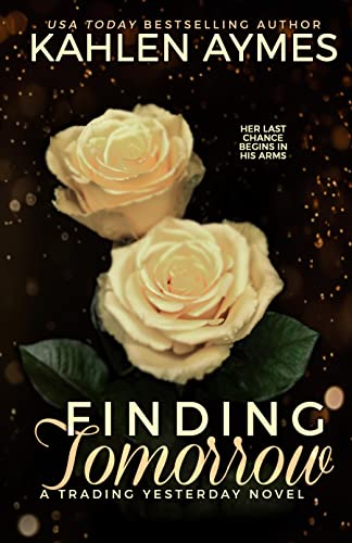 Finding Tomorrow: A Stand Alone, Single Dad, Sports Romance