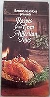 Benson & Hedges Presents: Recipes From Great American Inns B002675MBC Book Cover