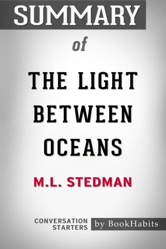 Summary of The Light Between Oceans by M.L. Stedman | Conversation ...