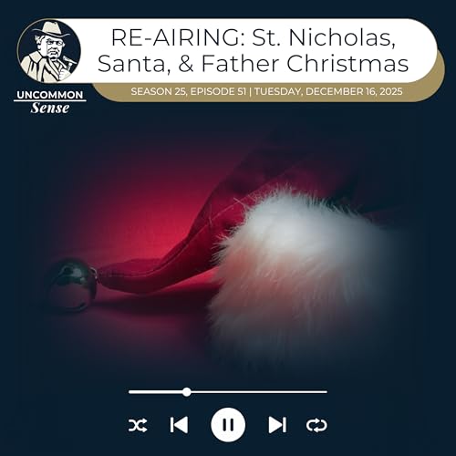 RE-AIRING: Saint Nicholas, Santa, & Father Christmas!